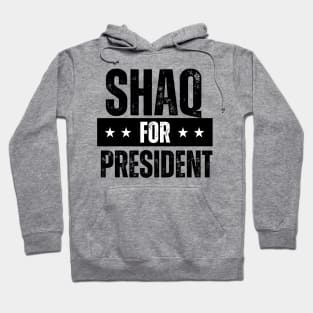 SHAQ FOR PRESIDENT black. Hoodie